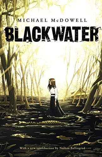 Michael Mcdowell's Blackwater